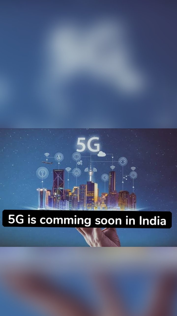 5G is comming soon in India